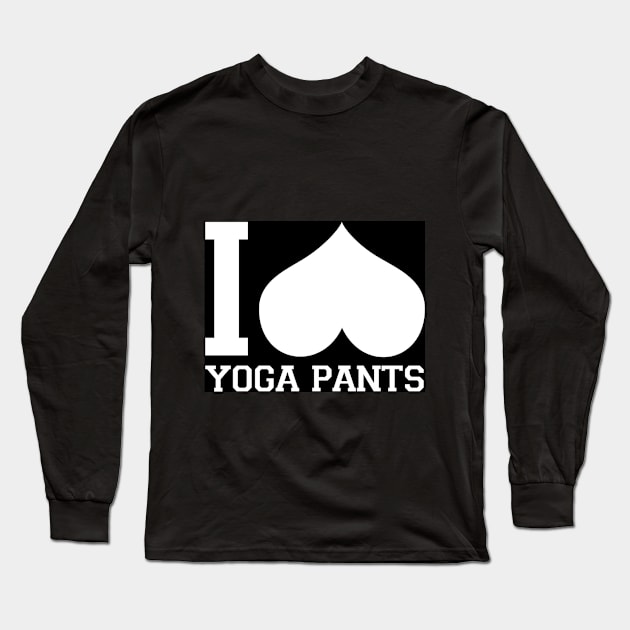 I love Yoga Pants Long Sleeve T-Shirt by AviToys